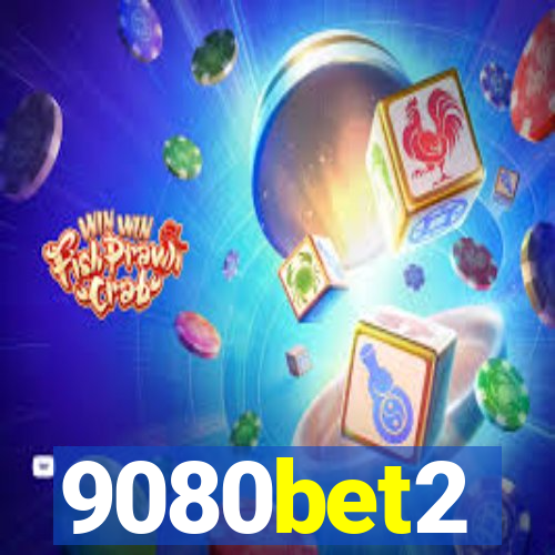 9080bet2