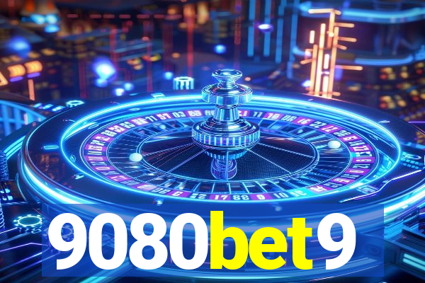 9080bet9