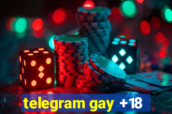 telegram gay +18