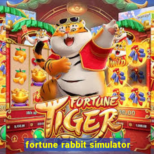 fortune rabbit simulator
