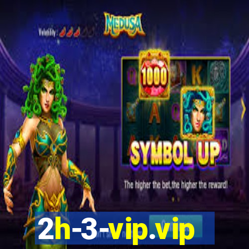 2h-3-vip.vip