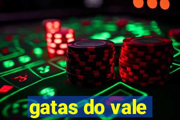 gatas do vale