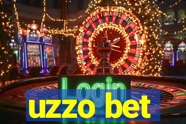 uzzo bet
