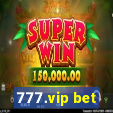 777.vip bet