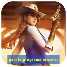 garota programa cruzeiro