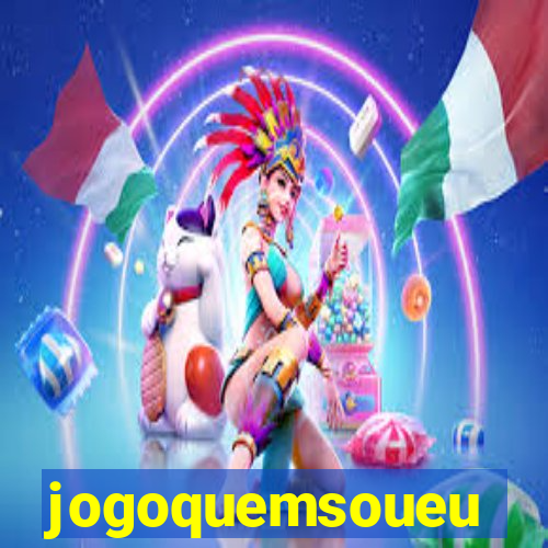 jogoquemsoueu
