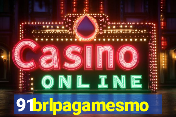 91brlpagamesmo