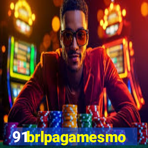 91brlpagamesmo