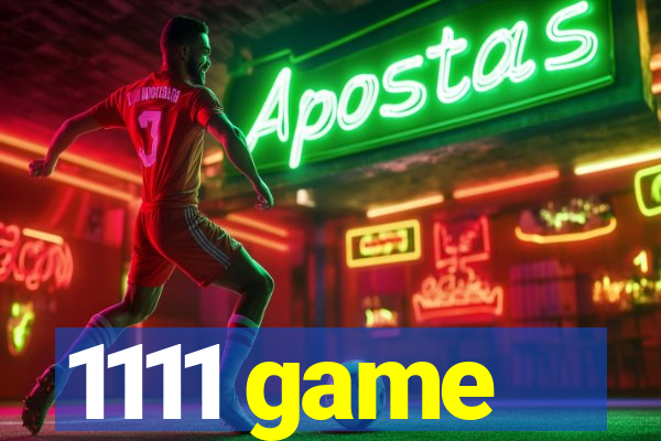 1111 game