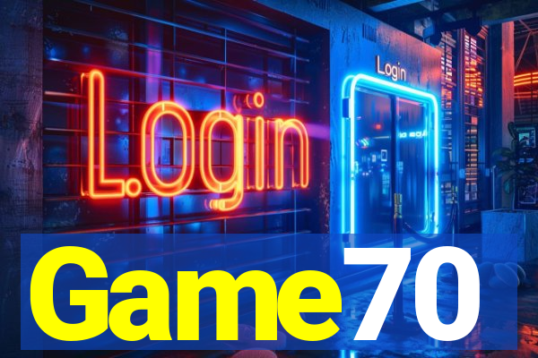 Game70