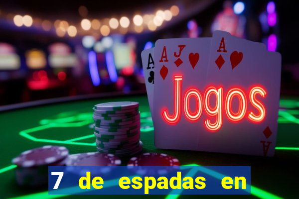7 de espadas en el tarot