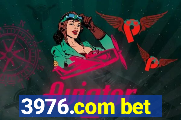 3976.com bet