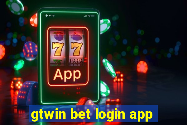 gtwin bet login app