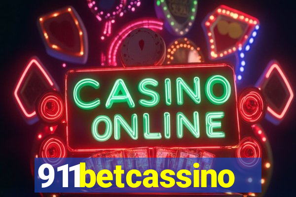 911betcassino
