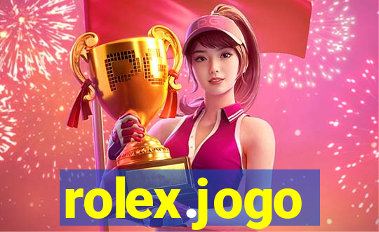rolex.jogo