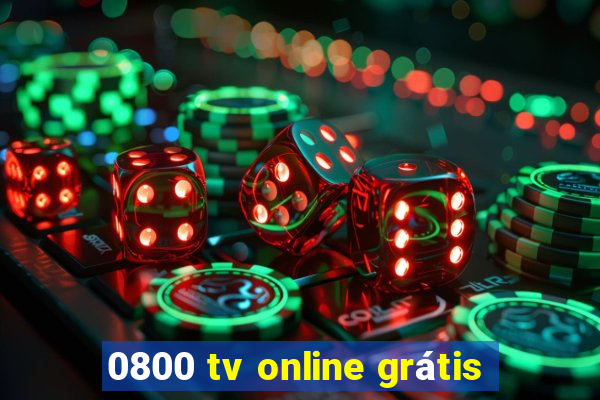 0800 tv online grátis