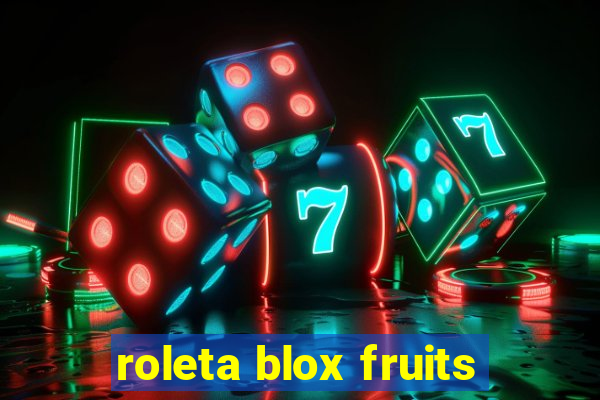 roleta blox fruits