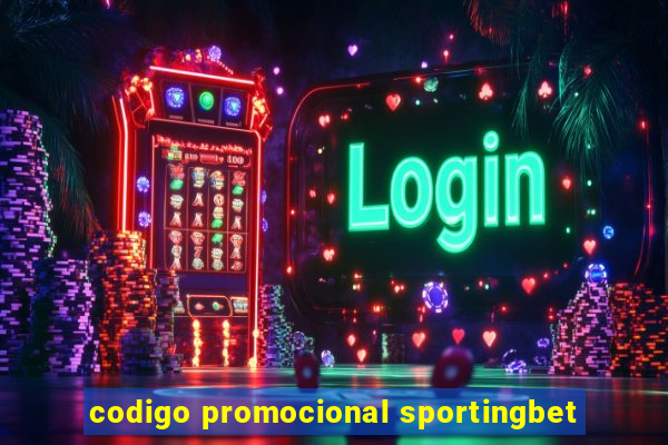 codigo promocional sportingbet