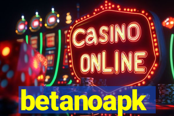 betanoapk