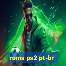 roms ps2 pt-br