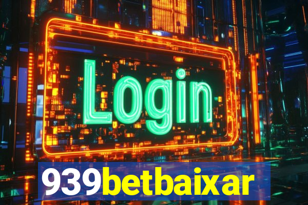 939betbaixar