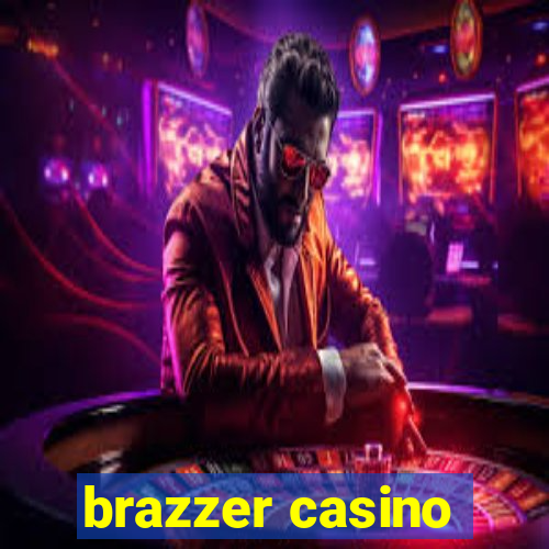 brazzer casino