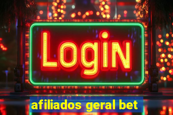 afiliados geral bet