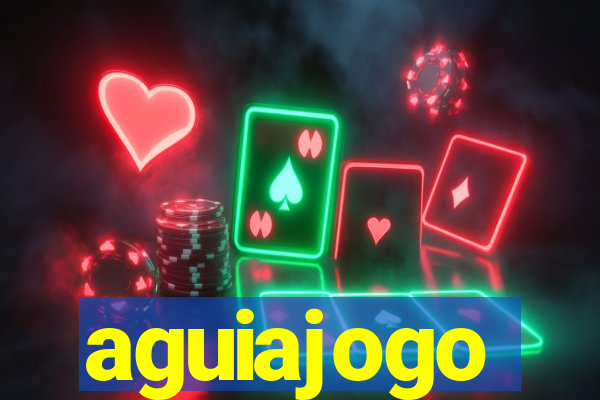 aguiajogo