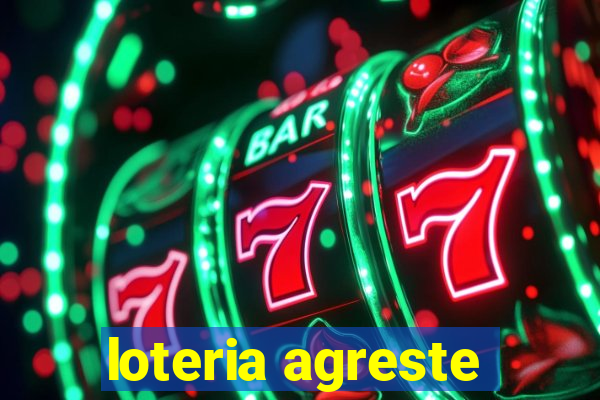 loteria agreste