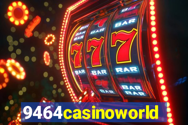 9464casinoworld