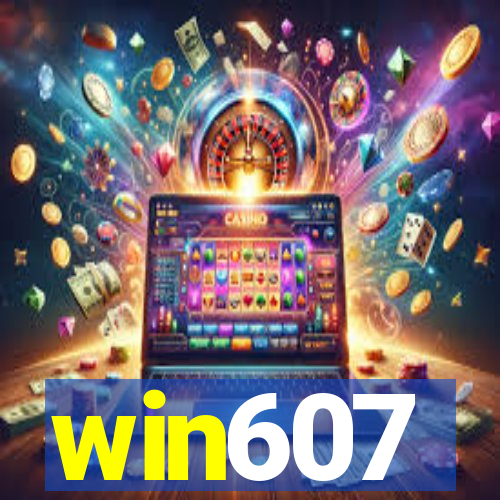win607