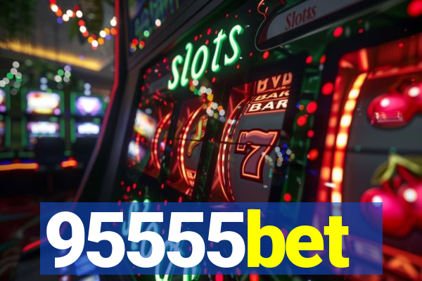 95555bet