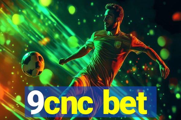 9cnc bet