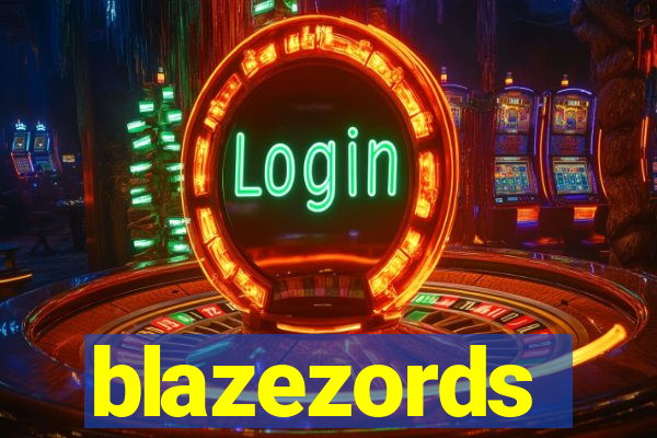 blazezords