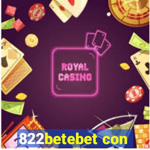 822betebet con