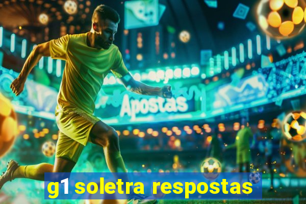 g1 soletra respostas