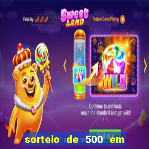 sorteio de 500 em cash toda segunda feira novibet