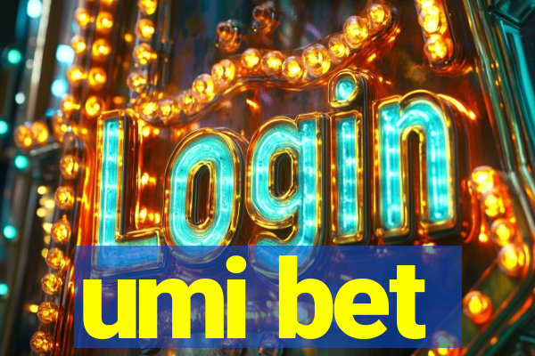 umi bet