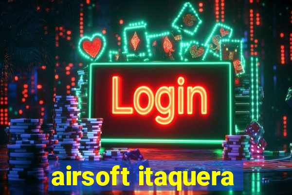airsoft itaquera