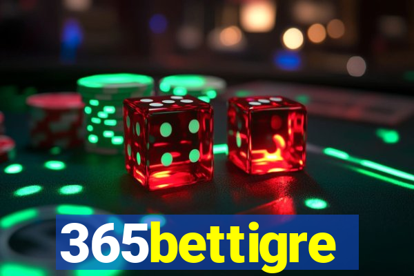 365bettigre
