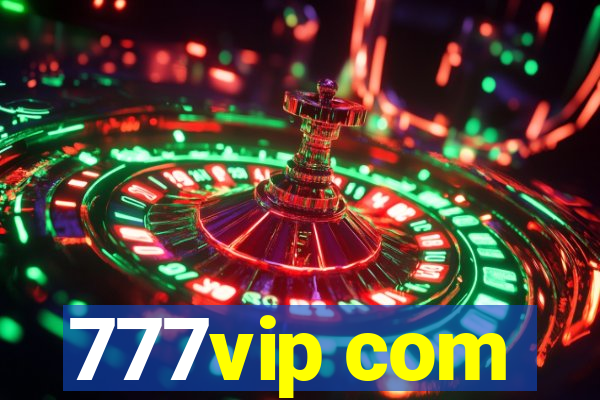 777vip com