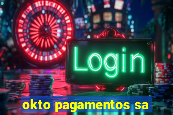 okto pagamentos sa
