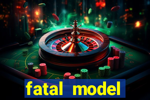 fatal model guanambi bahia
