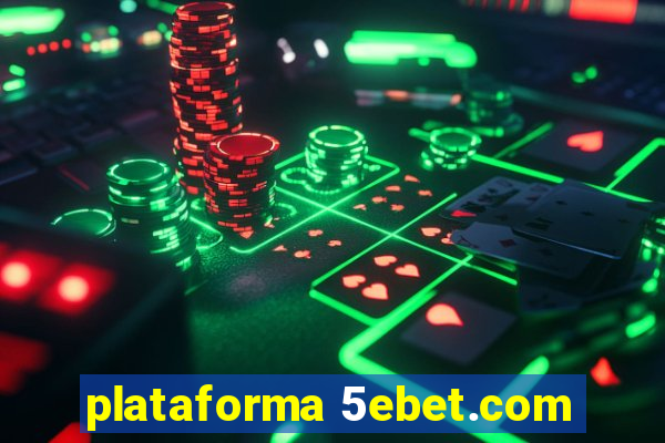 plataforma 5ebet.com