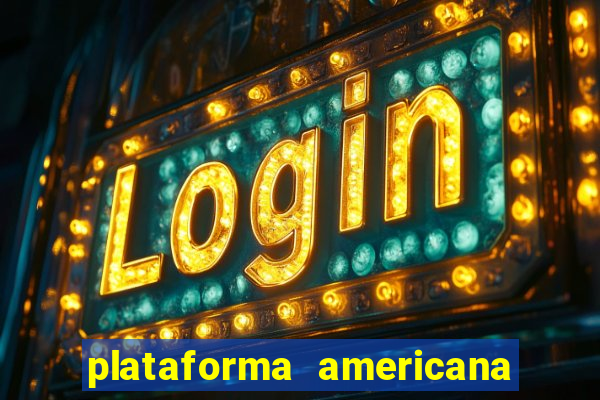 plataforma americana de jogos