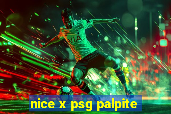 nice x psg palpite