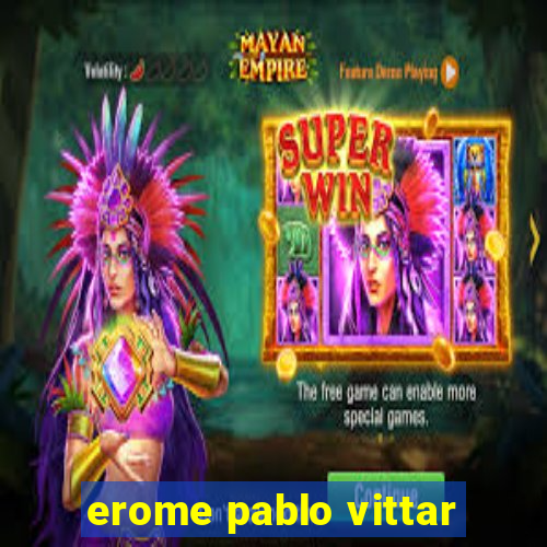 erome pablo vittar