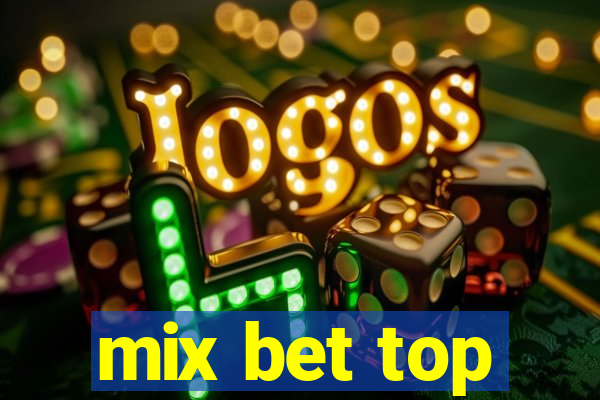 mix bet top