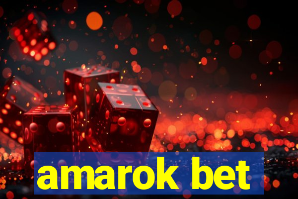 amarok bet