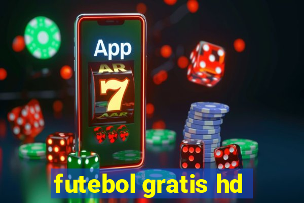 futebol gratis hd